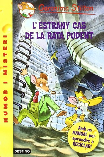 L'estrany cas de la rata pudent (GERONIMO STILTON)