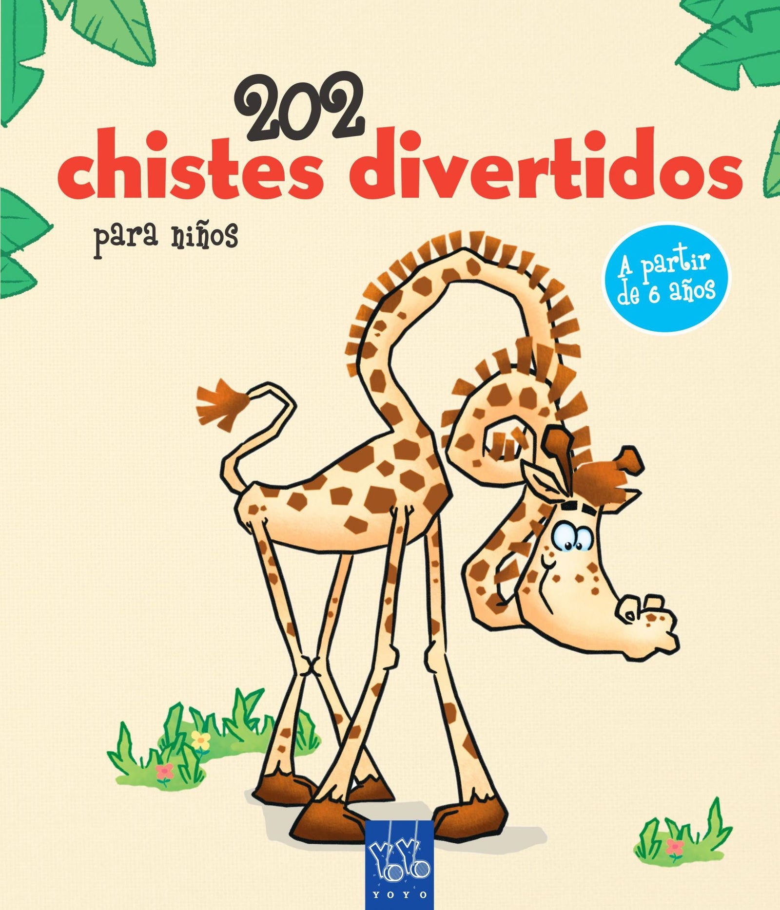 202 chistes divertidos para niños. 1 (Los chistes más divertidos)