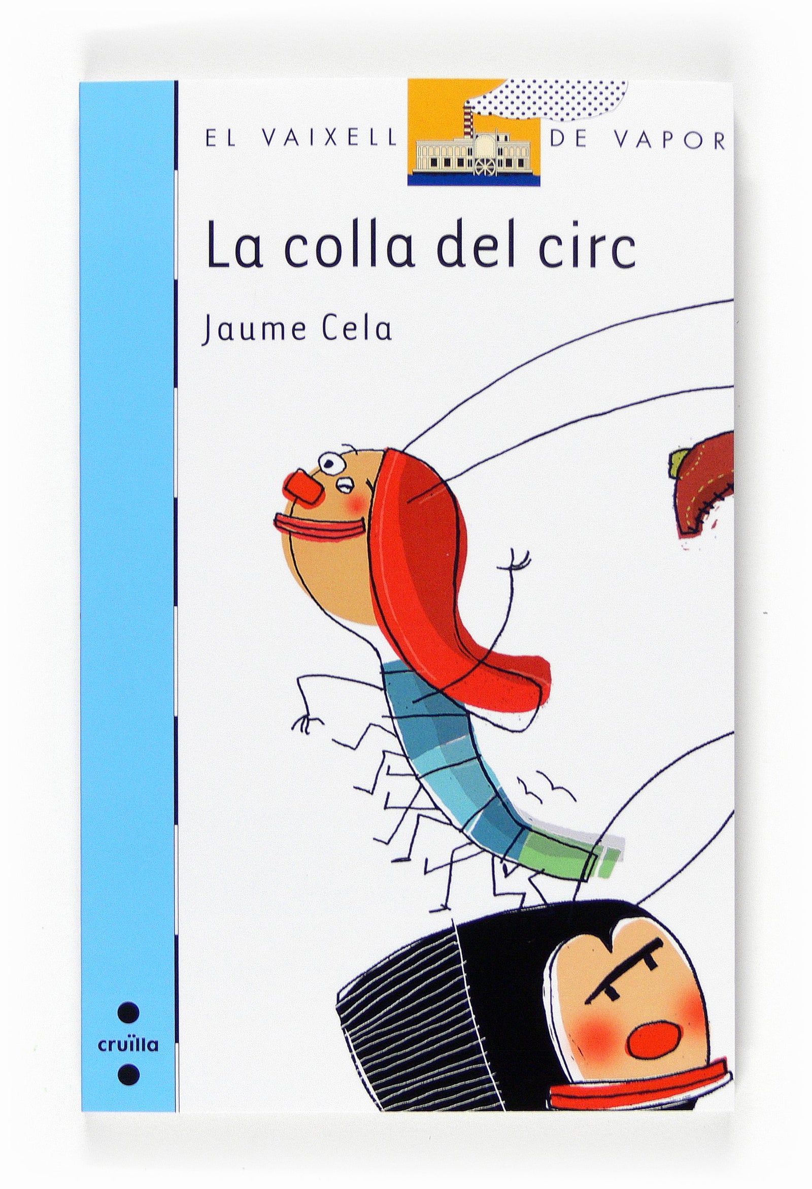 La colla del circ (El Barco de Vapor Azul)