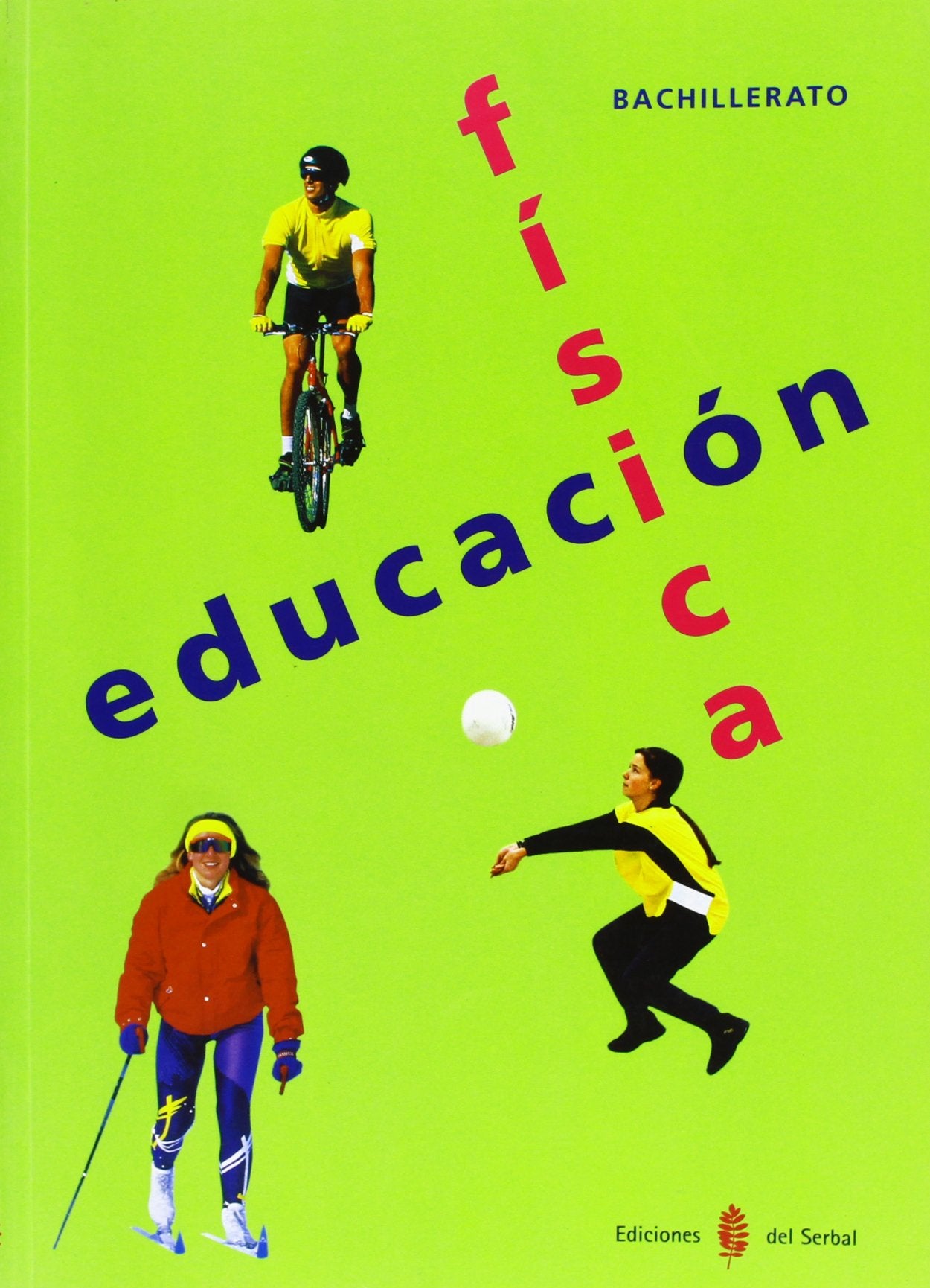 Serbal-14. Educación física. Primer curso. Libro del alumno (Educación y libro escolar. Castellano)