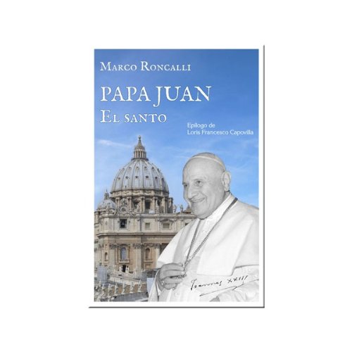 Papa Juan. El santo: 26 (Talante joven)