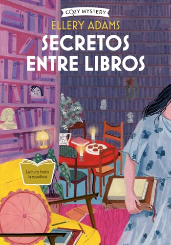 Secretos entre libros (Cozy Mystery): Serie Secretos, Libros Y Bollos / Secrets, Books & Buns Series Volume 2