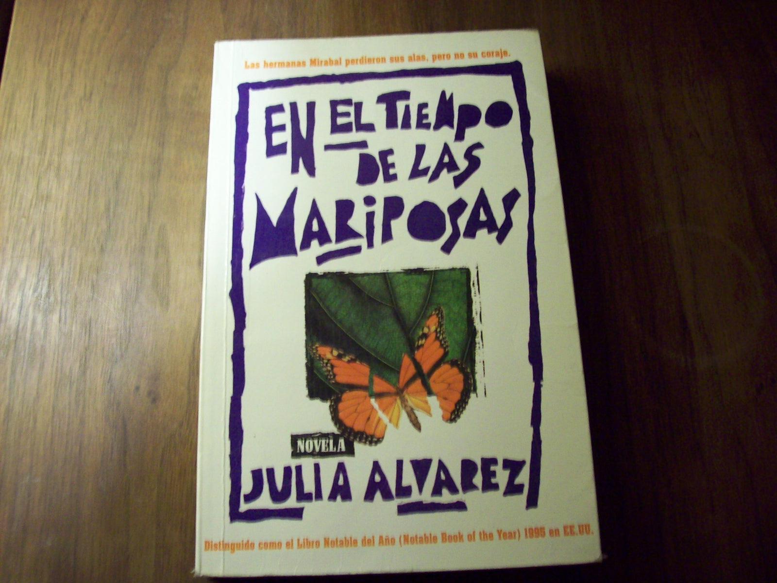 En El Tiempo De Las Mariposas / In the Time of the Butterflies