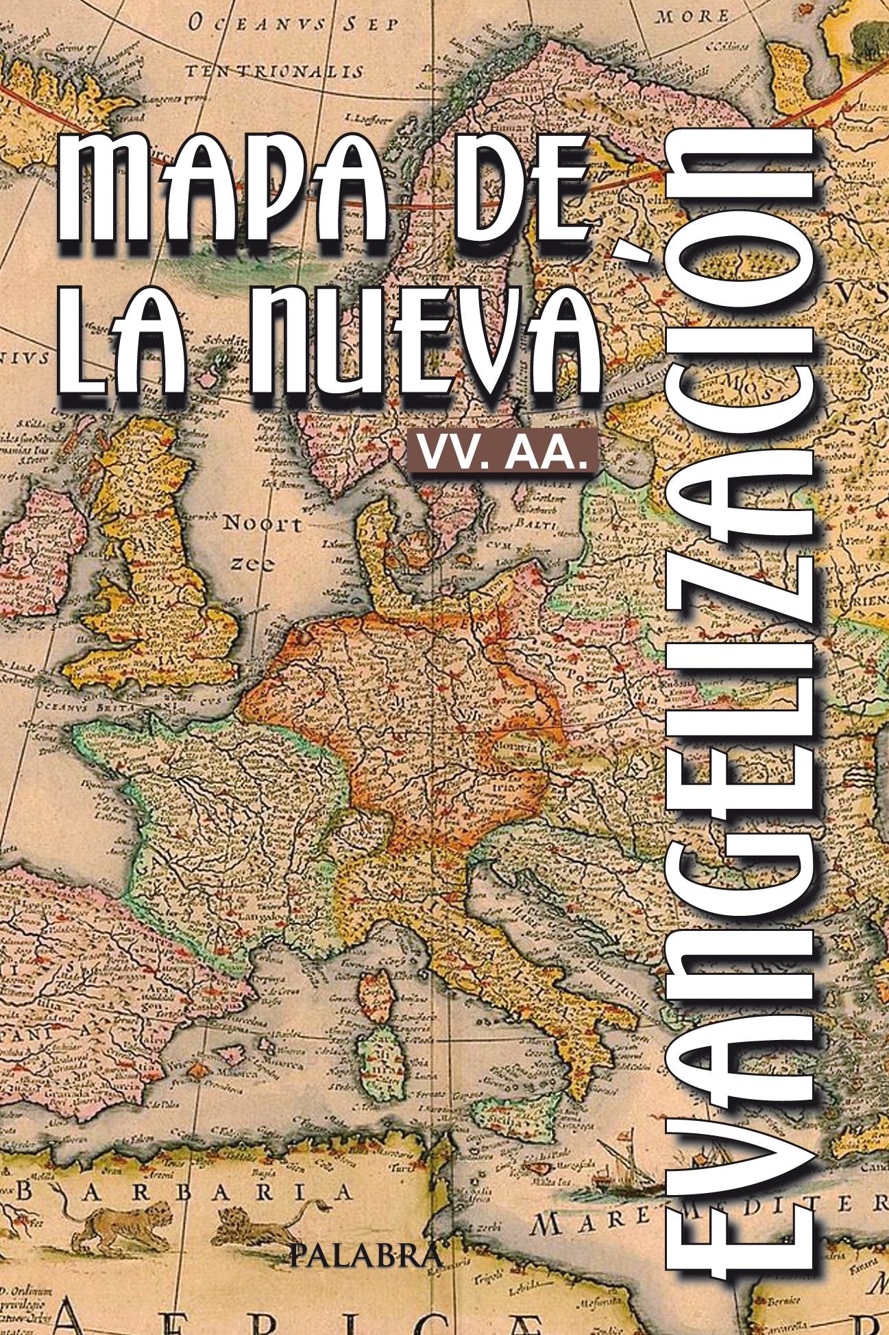 Mapa de la nueva evangelización
