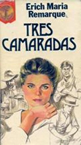 Tres camaradas