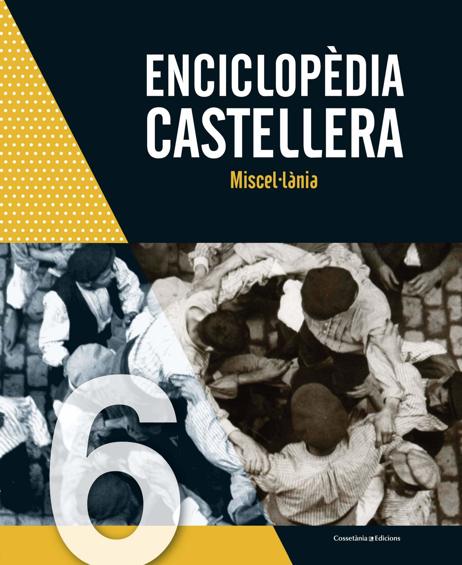Enciclòpedia castellera 6 (Enciclopèdia Castellera)