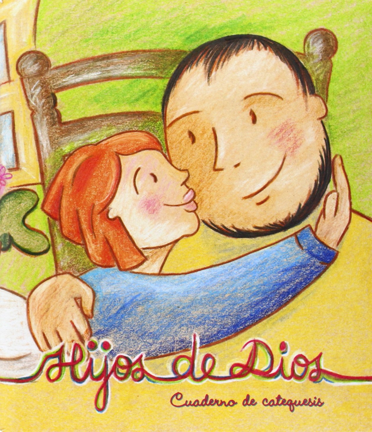 Hijos de Dios : catequesis para el despertar religioso
