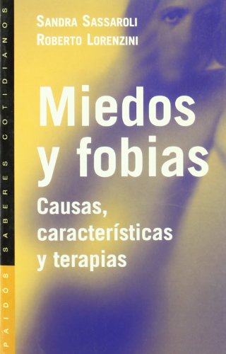 MIEDOS Y FOBIAS: 1 (Psicología Hoy)