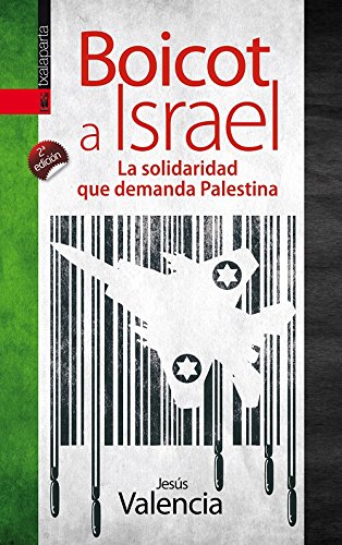 Boicot a Israel: La solidaridad que demanda Palestina (GEBARA)