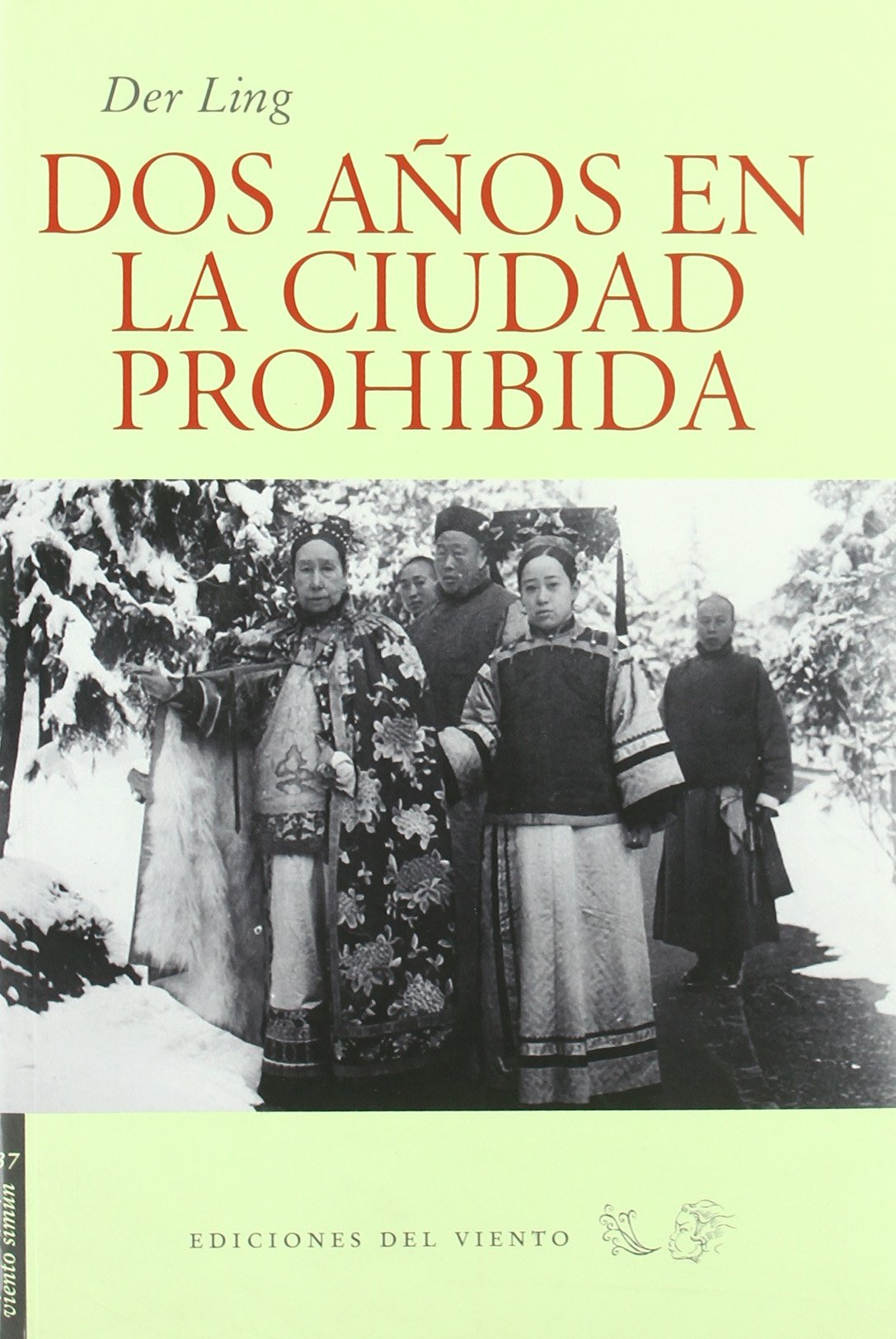 Dos A･Os En La Ciudad Prohibida (Viento Simún)