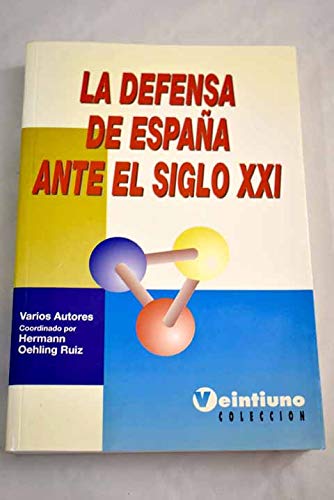 Defensa de España ante el s.xxi