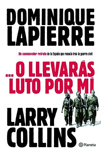 ...O llevarás luto por mí (Biblioteca Dominique Lapierre)