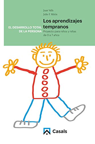 Los aprendizajes tempranos. Marco pedagógico: 1 (Desarrollo total de la persona)