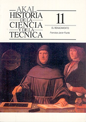El Renacimiento: 11 (Historia de la ciencia y la técnica)