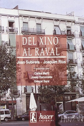 Del Xino al Raval: cultura i transformació social a la Barcelona central (Textos de política social)