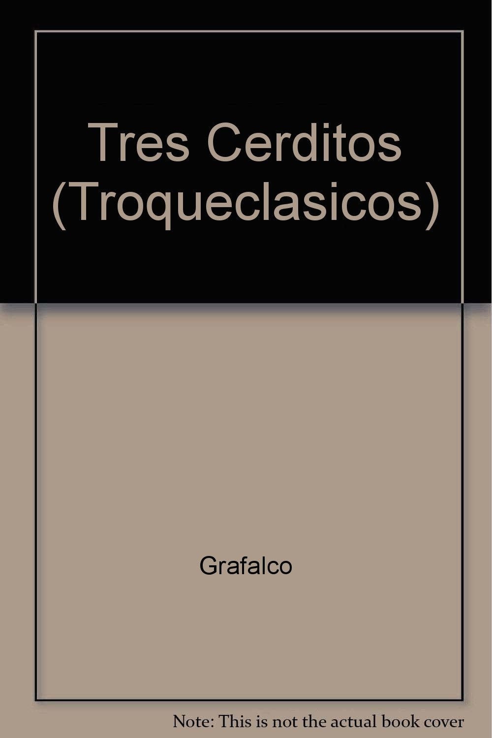 Tres Cerditos (Troqueclasicos)