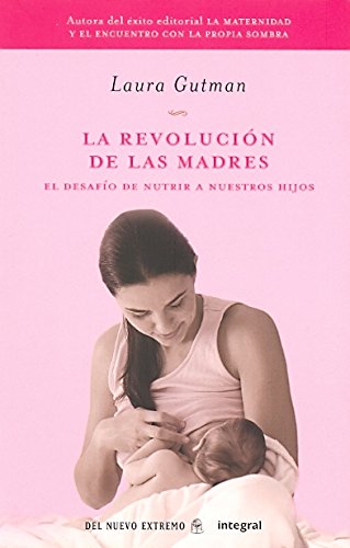 La revolucion de las madres: 179 (OTROS INTEGRAL)