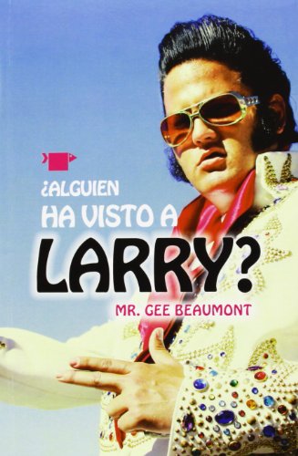 Alguien ha visto a Larry? (NARRATIVA)