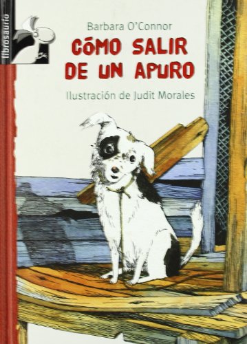 Cómo salir de un apuro (Librosaurio)