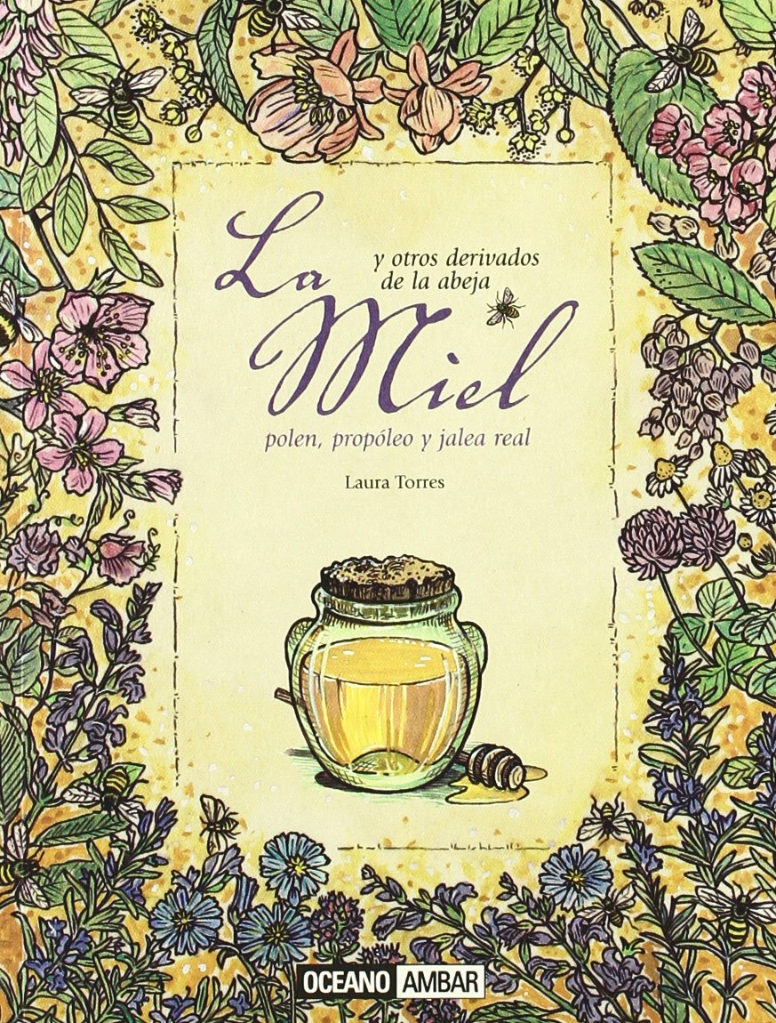 La miel (Salud y vida natural)