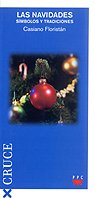 Las Navidades: Símbolos y tradiciones: 7 (Cruce)
