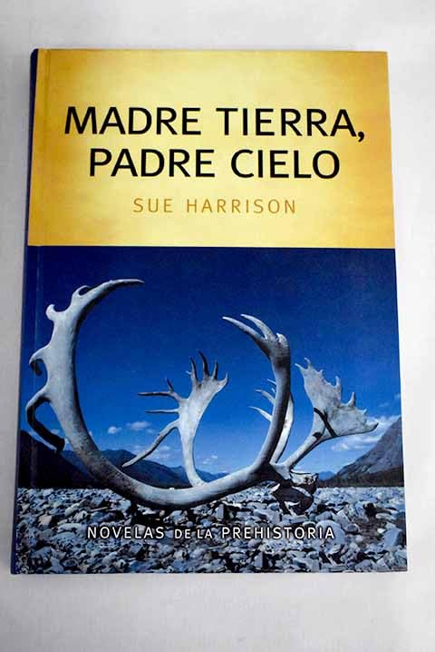 Madre Tierra. Padre Cielo