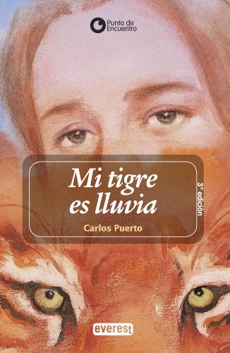 Mi tigre es lluvia (Punto de encuentro)