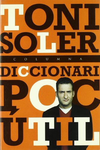Diccionari Poc Util (FORA DE COL.LECCIO)