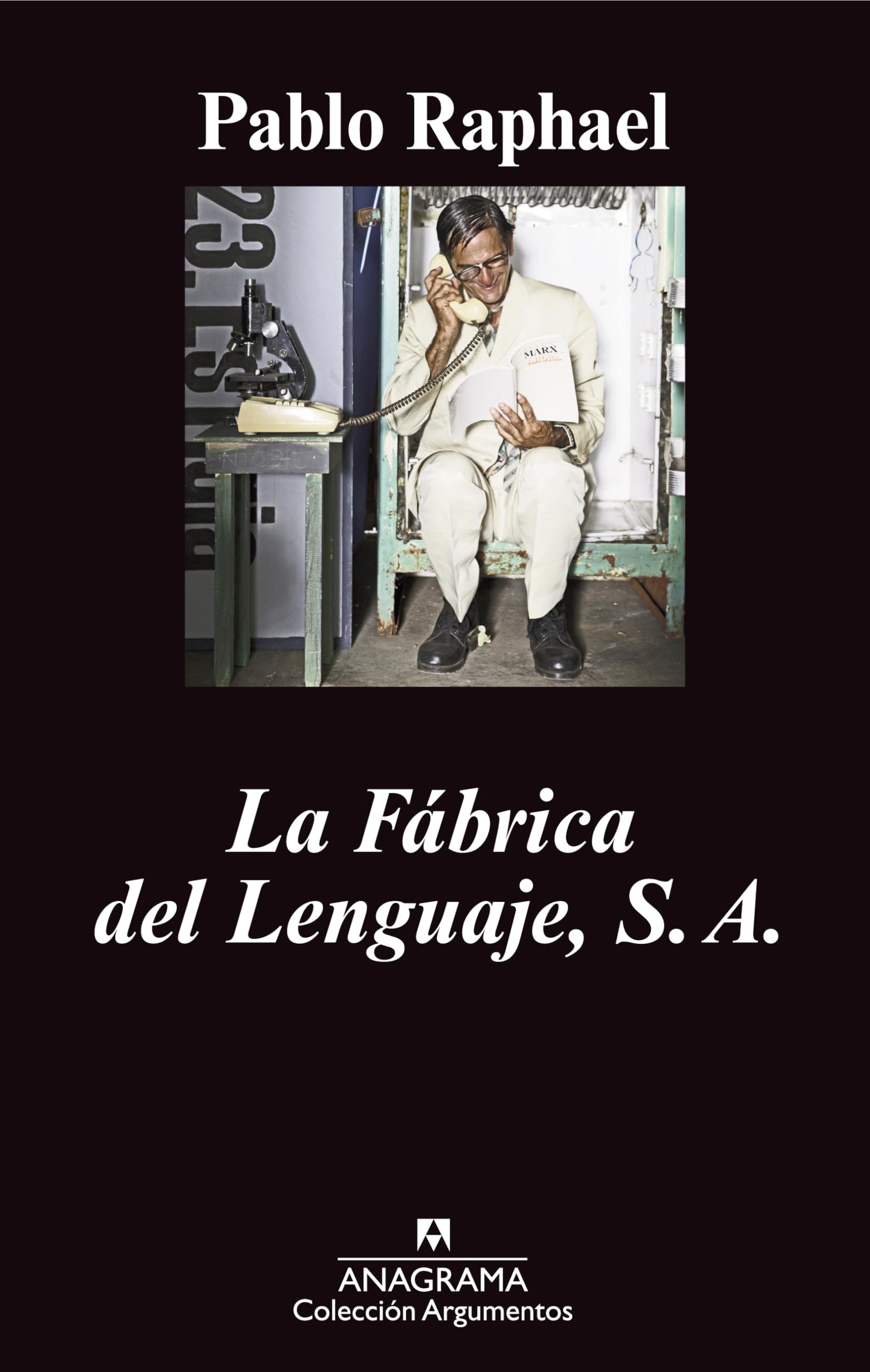 La Fábrica del Lenguaje, S. A.: 429 (Argumentos)