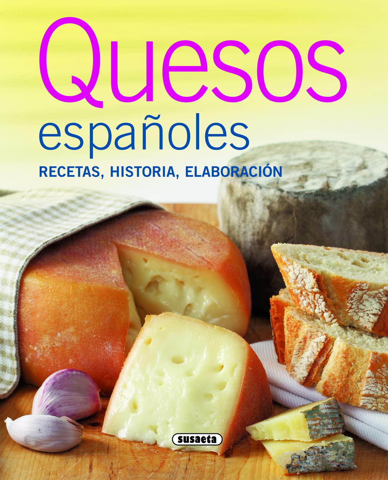 Quesos españoles (El rincon del paladar)