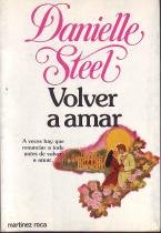 Volver a Amar / to Love Again