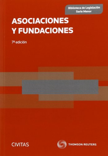 Asociaciones y Fundaciones: 147 (Biblioteca de Legislación - Serie Menor)