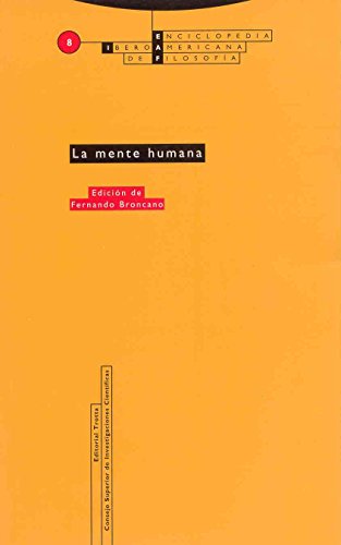 La Mente Humana: Vol. 08 (Enciclopedia Iberoamericana de Filosofía)