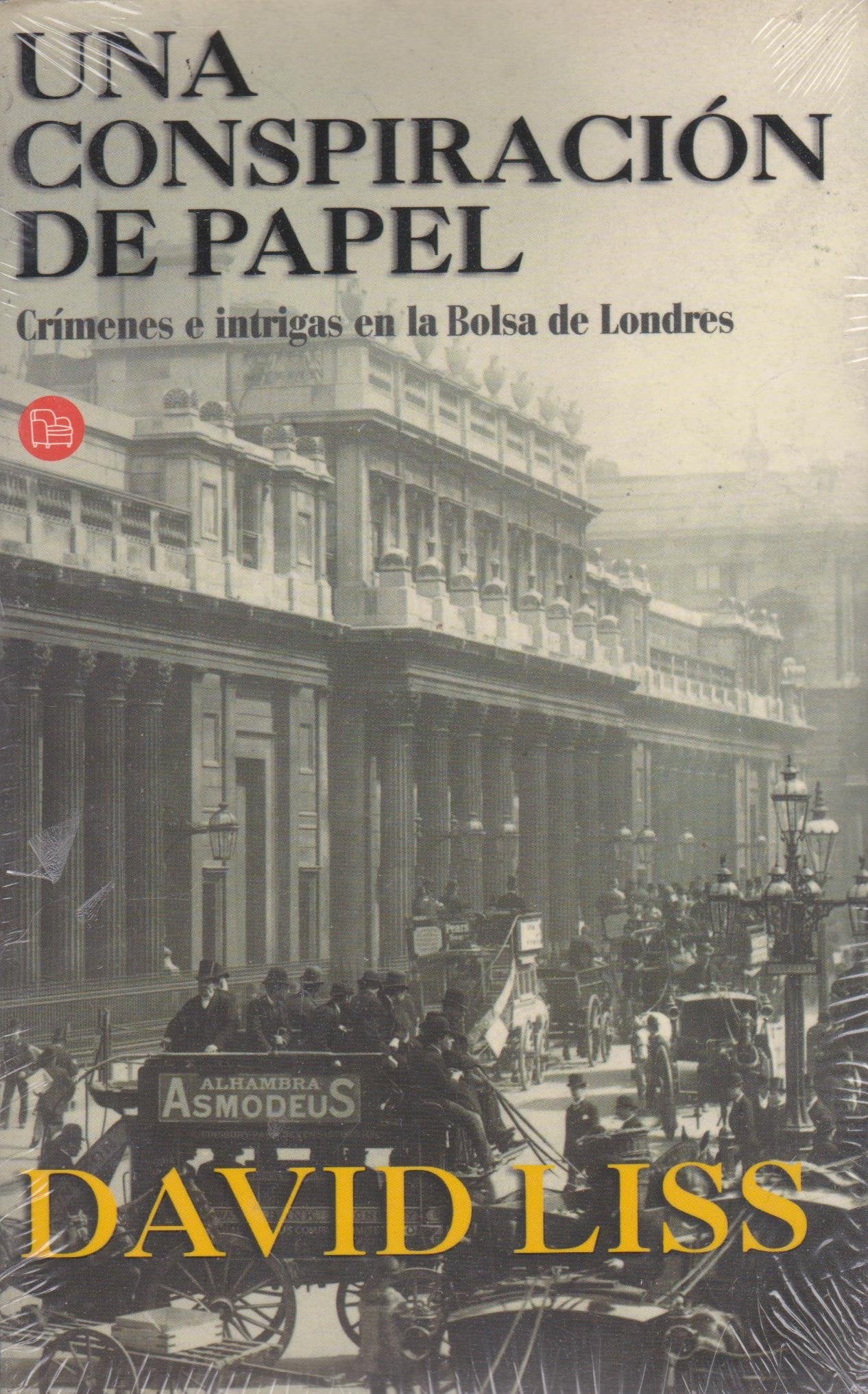 Una Conspiración de Papel Pdl David Liss