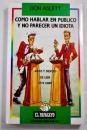 COMO HABLAR EN PUBLICO Y NO PARECER UN IDIOTA