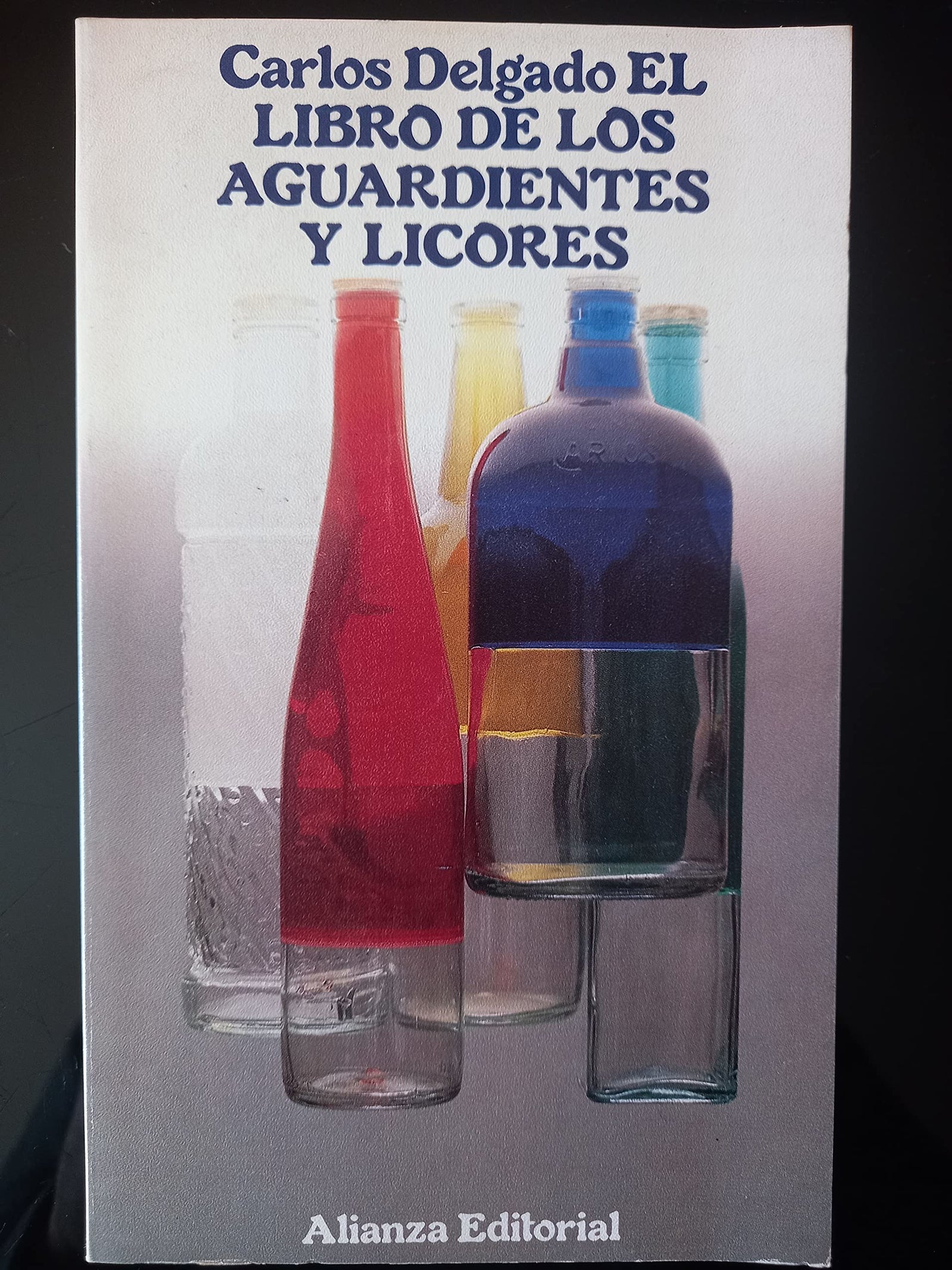 El libro de los aguardientes y loslicores