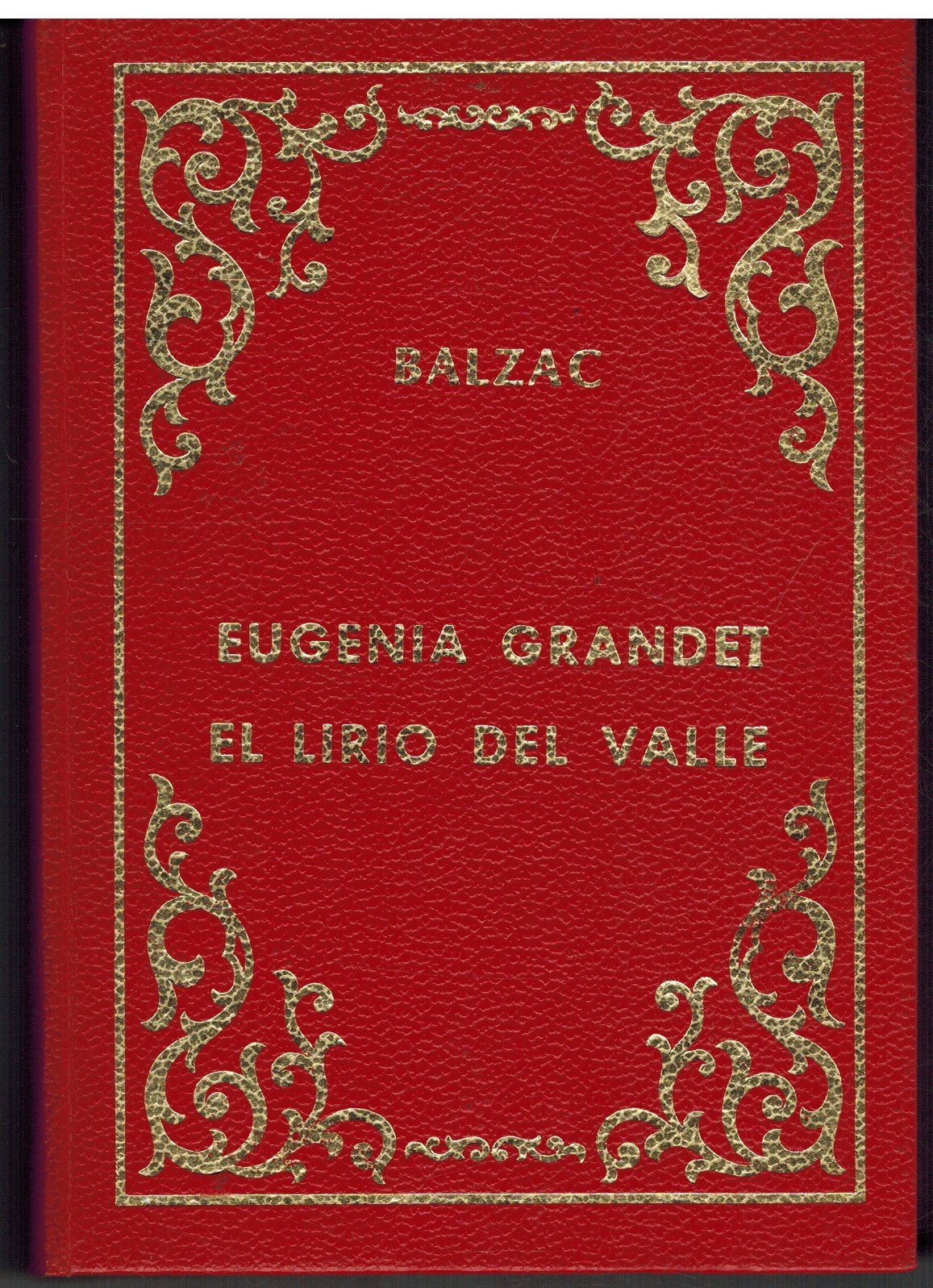 EUGENIA GRANDET / EL LIRIO DEL VALLE