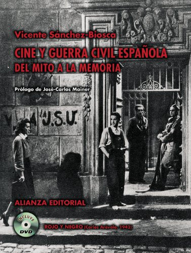 Cine y Guerra Civil española: Del mito a la memoria (Libros Singulares (LS))