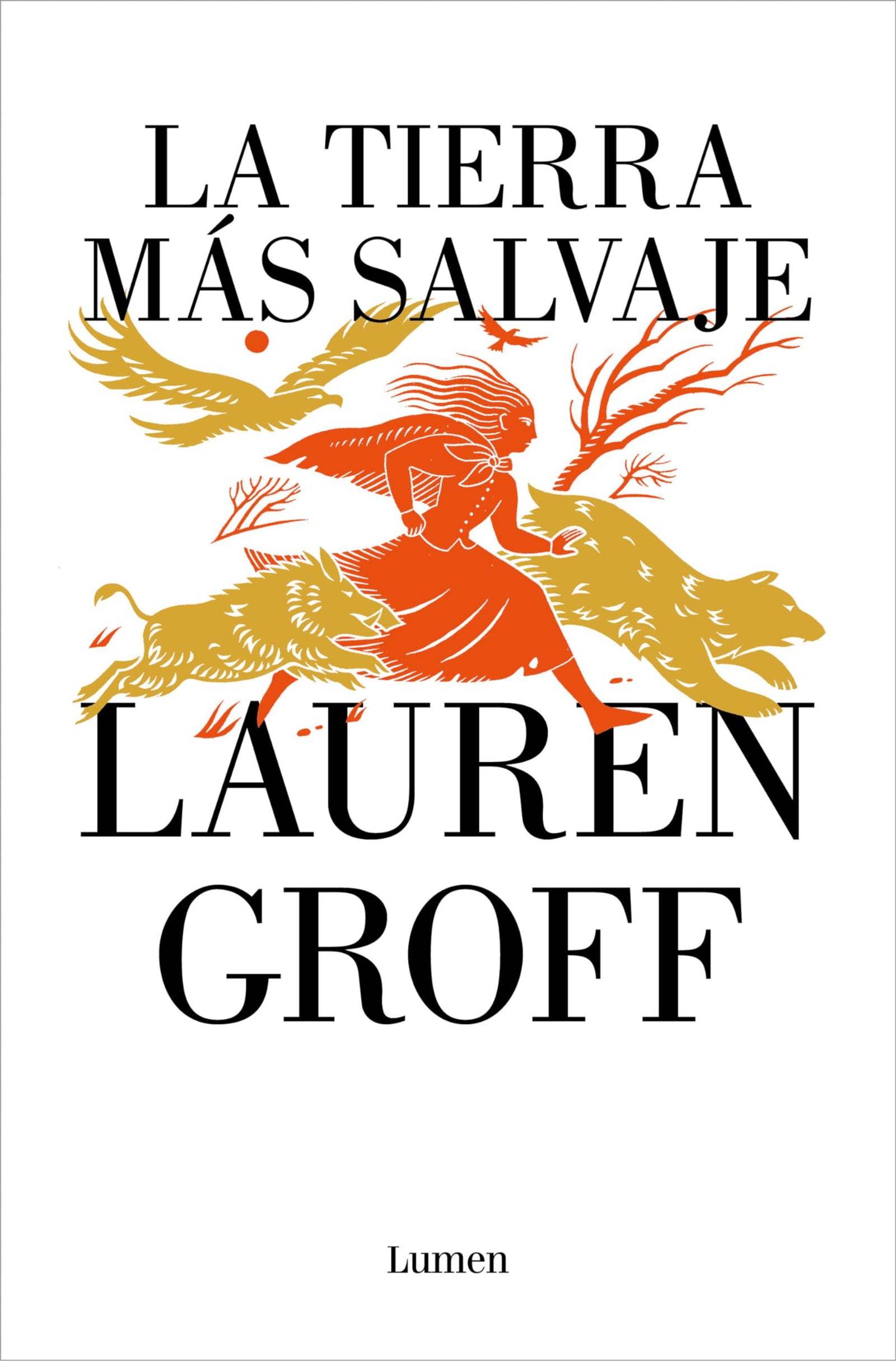 La tierra más salvaje (Narrativa)