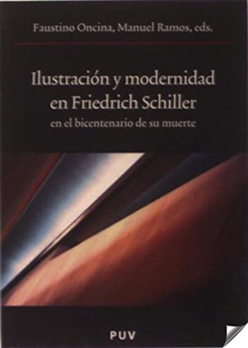 Ilustración y modernidad en Friedrich Schiller en el bicentenario de su muerte: 130 (Oberta)
