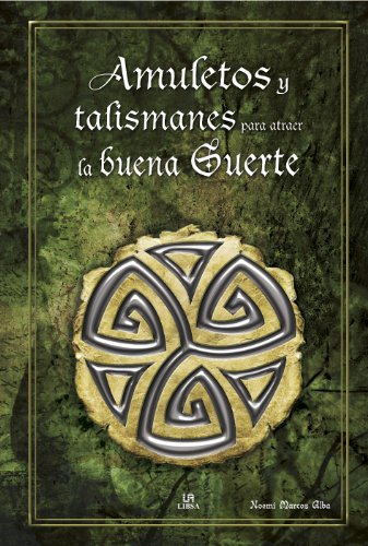 Amuletos y Talismanes para Atraer la Buena Suerte: 2 (Círculo Mágico)