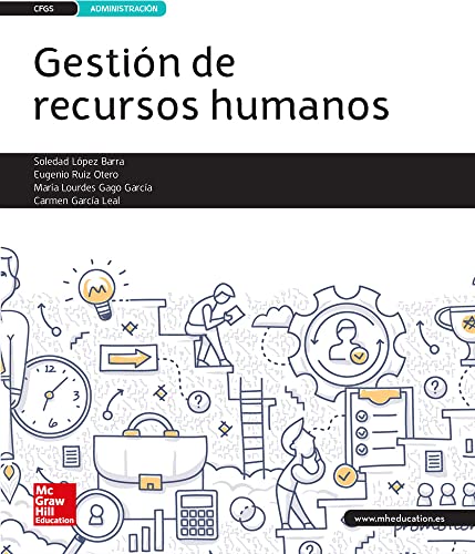 LA Gestion de Recursos Humanos GS. Libro alumno. (CICLOS FORMATIVOS)
