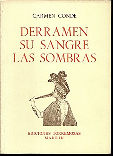 Derramen su sangre las sombras
