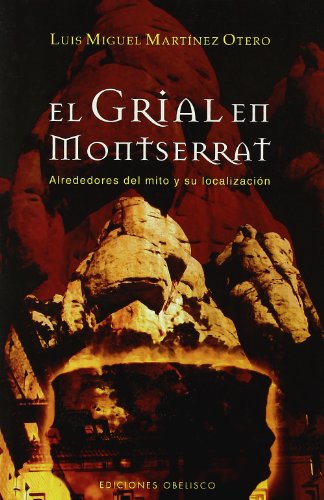 El grial en Montserrat (ESTUDIOS Y DOCUMENTOS)