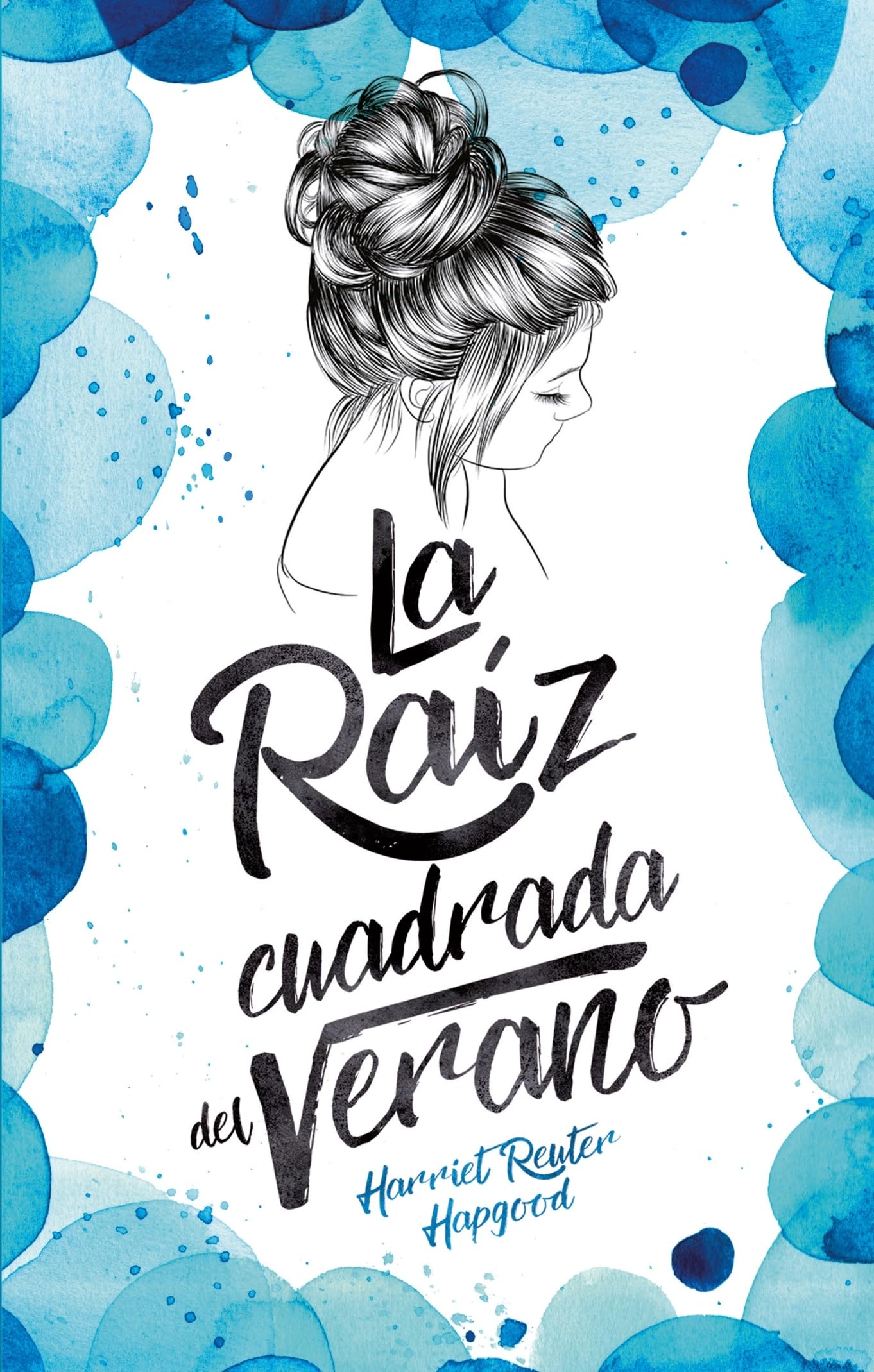 La raíz cuadrada del verano (Serendipia)