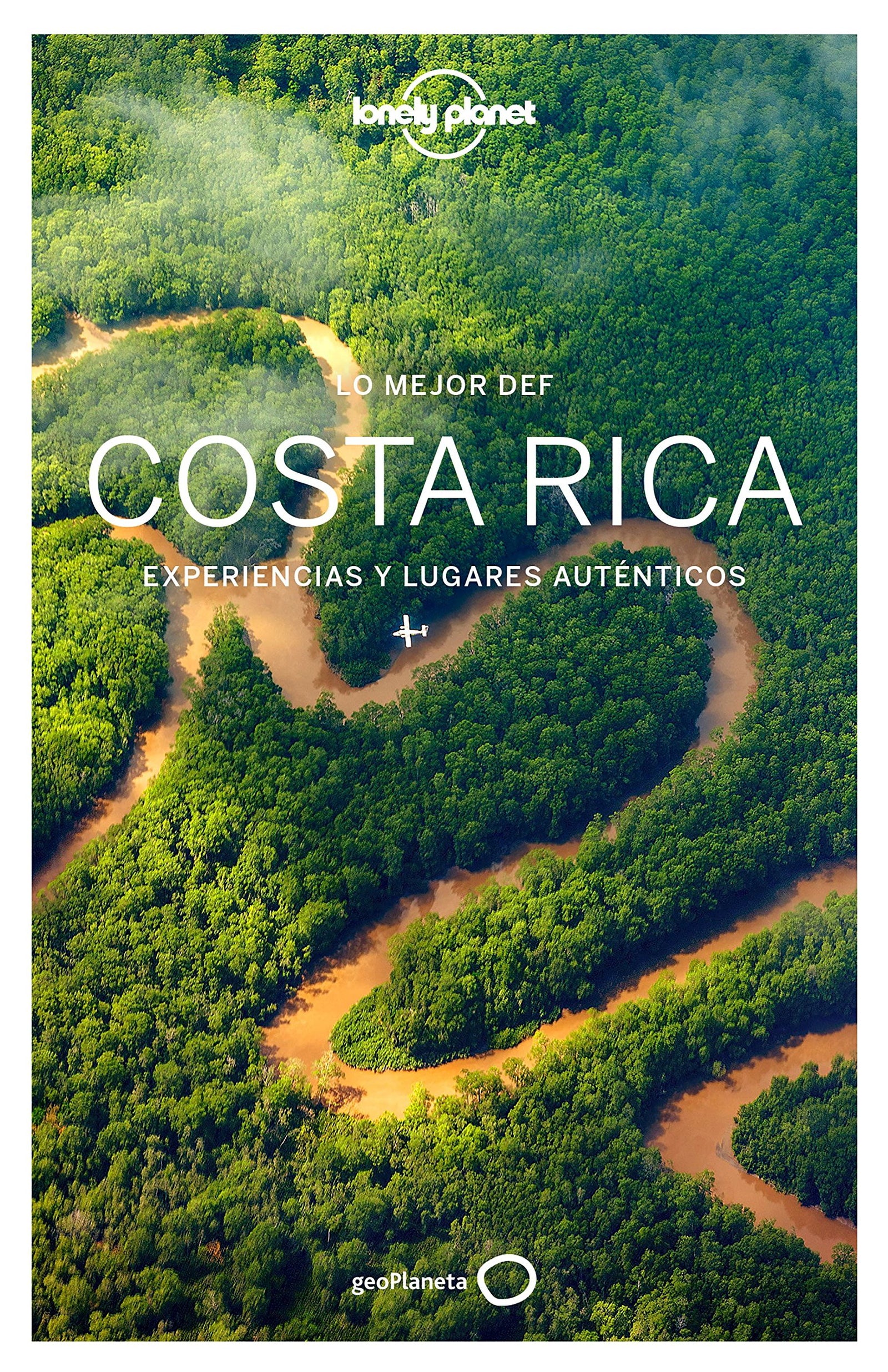 Lo mejor de Costa Rica 2 (Guías Lo mejor de País Lonely Planet) [Idioma Inglés]