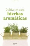 Cultive en casa hierbas aromáticas