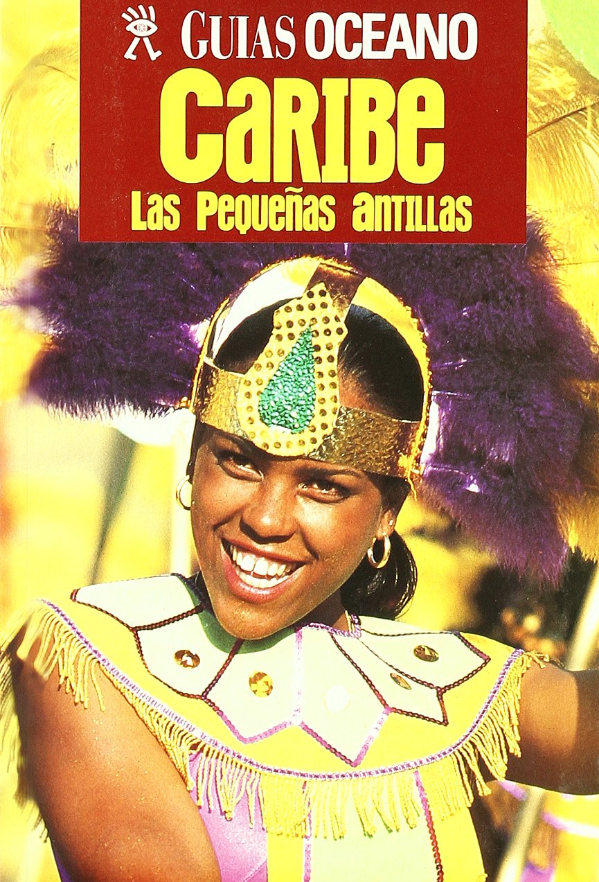 CARIBE GUIAS OCEANO LAS PEQUE?AS ANTILLAS (DICCIONARIOS)