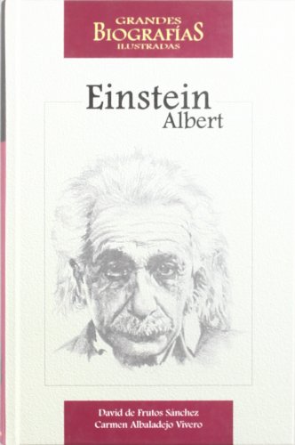 Albert Einstein (Grandes biografias ilustradas)