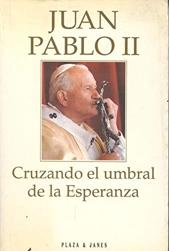 Cruzando el umbral de la Esperanza